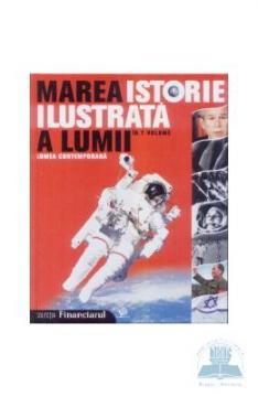 Marea istorie ilustrata a lumii - vol 7 - Pret | Preturi Marea istorie ilustrata a lumii - vol 7