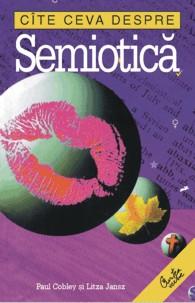 Cate ceva despre semiotica - Pret | Preturi Cate ceva despre semiotica