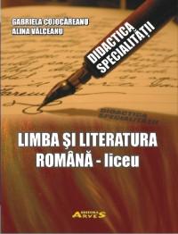 DIDACTICA SPECIALITĂŢII LIMBA ŞI LITERATURA ROMÂNĂ - LICEU - Pret | Preturi DIDACTICA SPECIALITĂŢII LIMBA ŞI LITERATURA ROMÂNĂ - LICEU