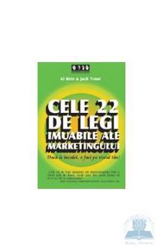 Cele 22 de legi imuabile ale marketingului - Daca le incalci, o faci pe riscul tau - Pret | Preturi Cele 22 de legi imuabile ale marketingului - Daca le incalci, o faci pe riscul tau