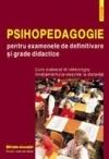 Psihopedagogie pentru examene de definitivare si grade didactice. Ed. I - Pret | Preturi Psihopedagogie pentru examene de definitivare si grade didactice. Ed. I