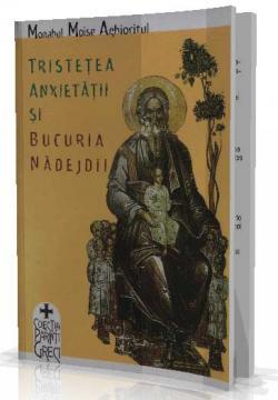 Tristetea Anxietatii si Bucuria Nadejdii - Pret | Preturi Tristetea Anxietatii si Bucuria Nadejdii