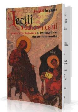 Lectii duhovnicesti. Oameni ai lui Dumnezeu si invataturile lor despre viata crestina - Pret | Preturi Lectii duhovnicesti. Oameni ai lui Dumnezeu si invataturile lor despre viata crestina