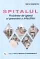 Spitalul-probleme de igiena si prevenire a infectiilor - Pret | Preturi Spitalul-probleme de igiena si prevenire a infectiilor