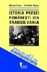 Istoria presei romanesti din Transilvania - Pret | Preturi Istoria presei romanesti din Transilvania