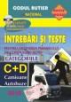 ÃŽntrebÄƒri ÅŸi teste pentru obÅ£inerea permisului de conducere auto C+D 2010 (autobuze, camioane) - Pret | Preturi ÃŽntrebÄƒri ÅŸi teste pentru obÅ£inerea permisului de conducere auto C+D 2010 (autobuze, camioane)