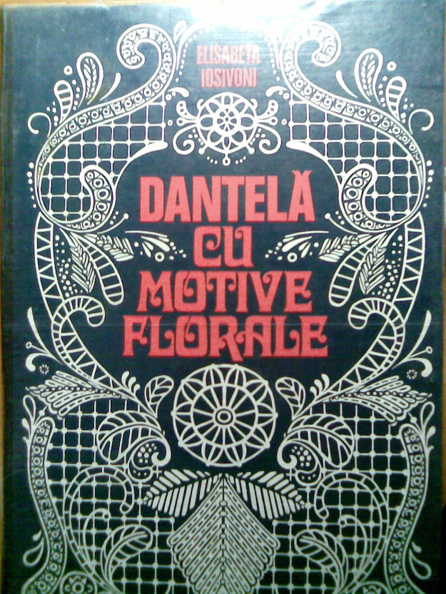 Elisabeta Iosivoni- Dantelă cu motive florale - Pret | Preturi Elisabeta Iosivoni- Dantelă cu motive florale