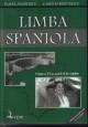 Limba spaniola L2. Manual pentru clasa a VI-a. Flavia Angelescu - Pret | Preturi Limba spaniola L2. Manual pentru clasa a VI-a. Flavia Angelescu