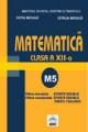 Matematica M5. Manual pentru clasa a XII-a. Petre Nachila - Pret | Preturi Matematica M5. Manual pentru clasa a XII-a. Petre Nachila