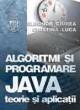 Algoritmi si programare JAVA - teorie si aplicatii - Pret | Preturi Algoritmi si programare JAVA - teorie si aplicatii