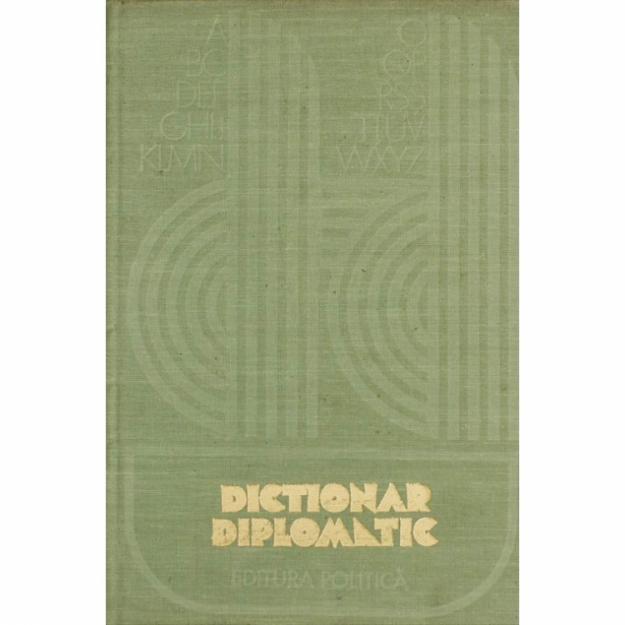 Dictionar Diplomatic - Pret | Preturi Dictionar Diplomatic
