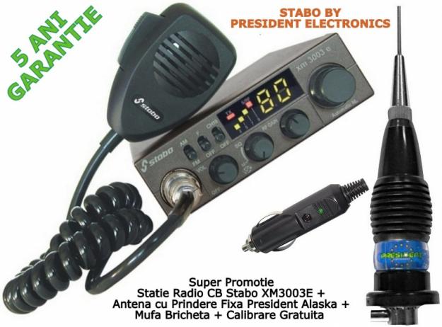 Statie Radio CB Stabo XM 3003E + Antena President Alaska 499 Lei - Pret | Preturi Statie Radio CB Stabo XM 3003E + Antena President Alaska 499 Lei