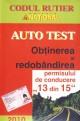 Auto test - ObÅ£inerea ÅŸi redobÃ¢ndirea permisului de conducere " 13 din 15" - 2010 - Pret | Preturi Auto test - ObÅ£inerea ÅŸi redobÃ¢ndirea permisului de conducere " 13 din 15" - 2010
