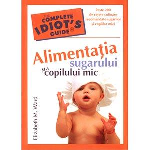 Alimentatia sugarului si a copilului mic - Editura ALL - Pret | Preturi Alimentatia sugarului si a copilului mic - Editura ALL