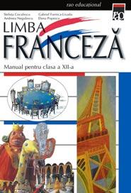 Limba franceza manual clasa a XII-a - Pret | Preturi Limba franceza manual clasa a XII-a
