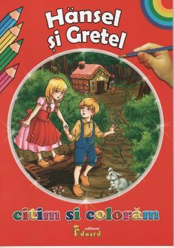 Citim si coloram - Hansel si Gretel - Pret | Preturi Citim si coloram - Hansel si Gretel