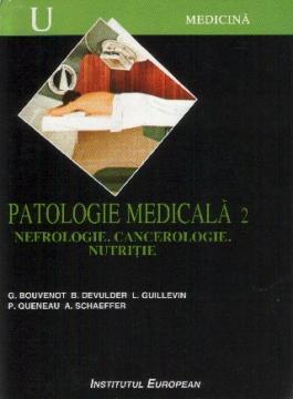 Patologie medicala (II). Nefrologie. Cancerologie. Nutritie - Pret | Preturi Patologie medicala (II). Nefrologie. Cancerologie. Nutritie