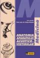 Anatomia Aparatului Acustico-Vestibular - Pret | Preturi Anatomia Aparatului Acustico-Vestibular