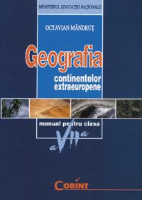 Geografia continentelor extraeuropene. Manual pentru clasa a VII-a - Pret | Preturi Geografia continentelor extraeuropene. Manual pentru clasa a VII-a