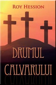 Drumul Calvarului - Pret | Preturi Drumul Calvarului