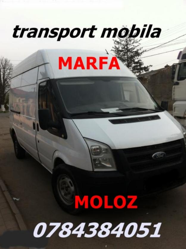 Efectuez transport marfa mobila mutari 0784384051 - Pret | Preturi Efectuez transport marfa mobila mutari 0784384051