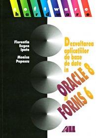 Dezvoltarea aplicatiilor de baza de date in ORACLE 8 si ORACLE FORMS 6 - Pret | Preturi Dezvoltarea aplicatiilor de baza de date in ORACLE 8 si ORACLE FORMS 6