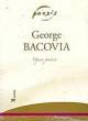 George Bacovia. Opera poetica, vol. I-II - Pret | Preturi George Bacovia. Opera poetica, vol. I-II
