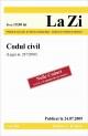 Codul civil (Legea 287/2009). Publicat la 24.07.2009 - Pret | Preturi Codul civil (Legea 287/2009). Publicat la 24.07.2009