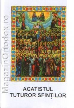 Acatistul Tuturor Sfintilor - Pret | Preturi Acatistul Tuturor Sfintilor