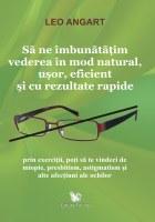 Sa ne imbunatatim vederea in mod natural, usor, eficient si cu rezultate rapide. Prin exercitii, poti sa te vindeci de miopie - Pret | Preturi Sa ne imbunatatim vederea in mod natural, usor, eficient si cu rezultate rapide. Prin exercitii, poti sa te vindeci de miopie