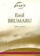 Emil Brumaru. Opera poetica, vol. I-II-III - Pret | Preturi Emil Brumaru. Opera poetica, vol. I-II-III