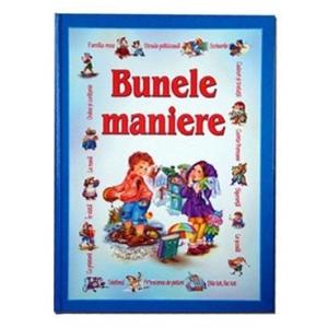 Cartea bunele maniere pentru copii - Pret | Preturi Cartea bunele maniere pentru copii