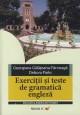 Exerciti si teste de gramatica limbii engleze - Pret | Preturi Exerciti si teste de gramatica limbii engleze