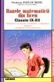 Bazele matematicii din liceu - clasele IX-XII - Pret | Preturi Bazele matematicii din liceu - clasele IX-XII