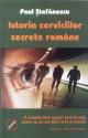 Istoria serviciilor secrete romane - Pret | Preturi Istoria serviciilor secrete romane