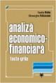 Analiza economico-financiara, editia a II-a + Analiza economico-financiara. Teste-grila - Pret | Preturi Analiza economico-financiara, editia a II-a + Analiza economico-financiara. Teste-grila