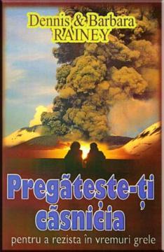 Pregateste-ti casnicia pentru a rezista in vremuri grele - Pret | Preturi Pregateste-ti casnicia pentru a rezista in vremuri grele