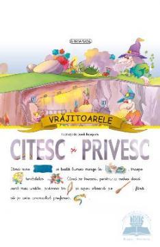 Vrajitoarele - citesc si privesc - Pret | Preturi Vrajitoarele - citesc si privesc