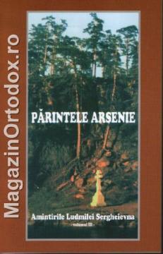 Parintele Arsenie - Amintiri - Pret | Preturi Parintele Arsenie - Amintiri