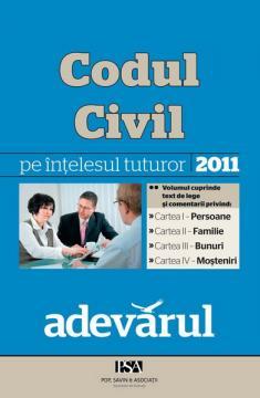 Codul Civil 2011 - pe intelesul tuturor - Pret | Preturi Codul Civil 2011 - pe intelesul tuturor
