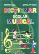 Dictionar scolar muzical - Pret | Preturi Dictionar scolar muzical