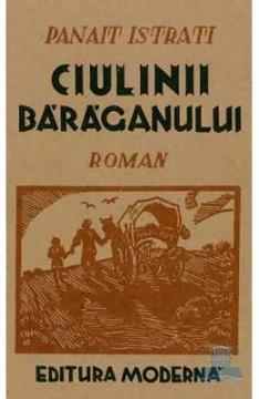 Istrati Panait. Ciulinii Baraganului - Pret | Preturi Istrati Panait. Ciulinii Baraganului