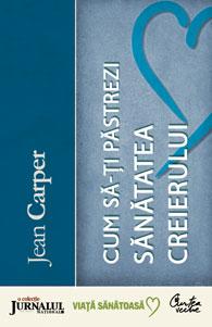 Cum sa-ti pastrezi santatea creierului (Editie Jurnalul National) - Editia a III-a - Pret | Preturi Cum sa-ti pastrezi santatea creierului (Editie Jurnalul National) - Editia a III-a