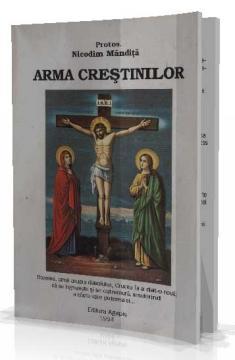 Arma crestinilor - Pr Nicodim Mandita - Pret | Preturi Arma crestinilor - Pr Nicodim Mandita