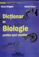 Dictionar de biologie pentru uzul elevilor - Pret | Preturi Dictionar de biologie pentru uzul elevilor