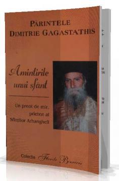 Parintele Dimitrie Gagastathis - Amintirile unui Sfant - Pret | Preturi Parintele Dimitrie Gagastathis - Amintirile unui Sfant