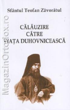 Calauzire catre viata duhovniceasca - Pret | Preturi Calauzire catre viata duhovniceasca