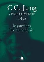 Opere complete. Vol. 14/3: Mysterium Coniunctionis. Cercetari asupra separarii si unirii contrastelor sufletesti in alchimie - Pret | Preturi Opere complete. Vol. 14/3: Mysterium Coniunctionis. Cercetari asupra separarii si unirii contrastelor sufletesti in alchimie