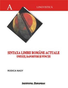 Sintaxa limbii romÃ¢ne actuale - unitati, raporturi si functii - Pret | Preturi Sintaxa limbii romÃ¢ne actuale - unitati, raporturi si functii