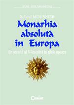Monarhia absoluta in Europa - Pret | Preturi Monarhia absoluta in Europa